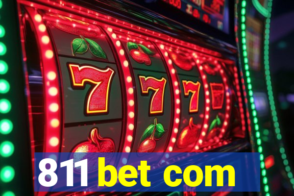 811 bet com